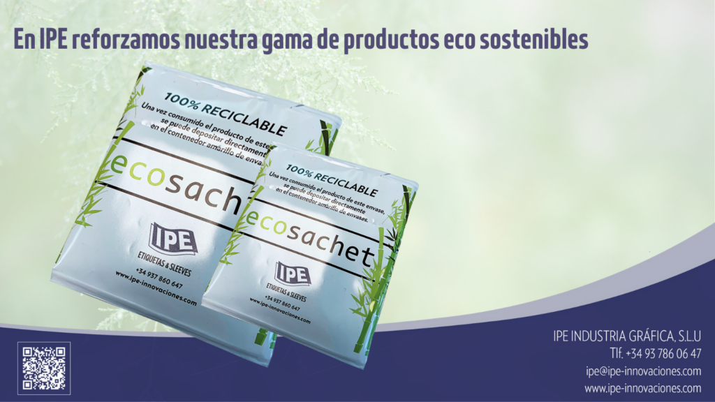 ecosachet- sachet-ecologico-sostenible-ipe-industria-grafica-sleeves-etiquetas-autoadhesiovas