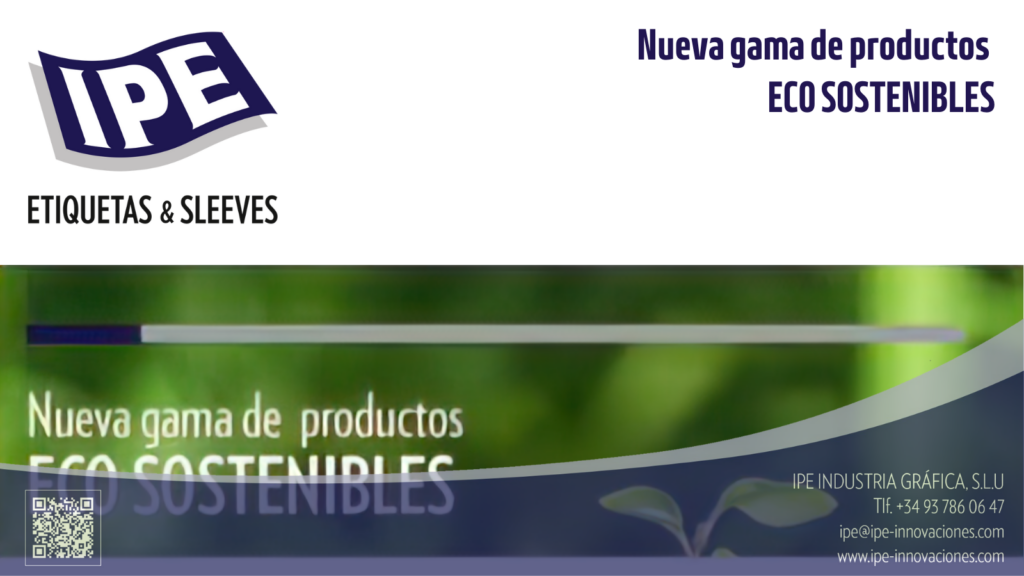 ipe-industria-grafica-fabricantes-etiquetas-sleeves-sachets-monodosis-sostenibles-ecologicos