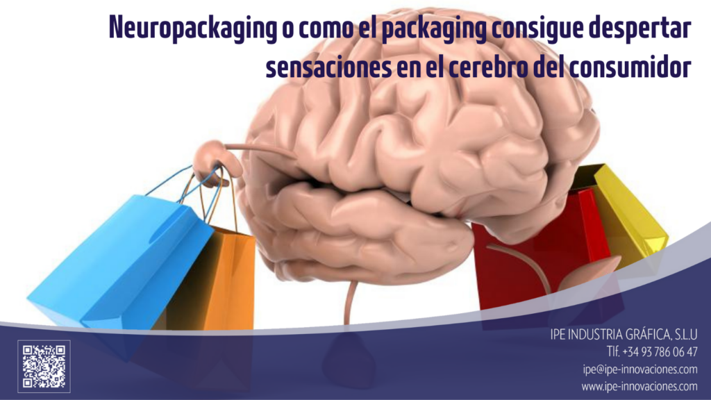 neuropackaging-consigue-despertar-sensaciones-consumidor-ipe-industria-grafica-fabricantes-etiquetas-sleeves-sachets